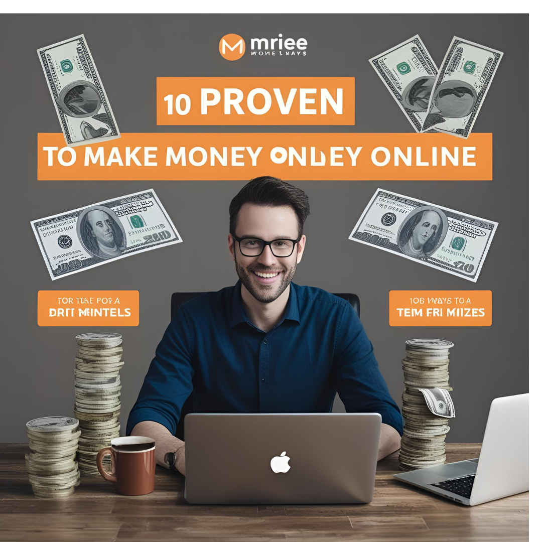 10 Proven Ways to Make Money Online in 2025