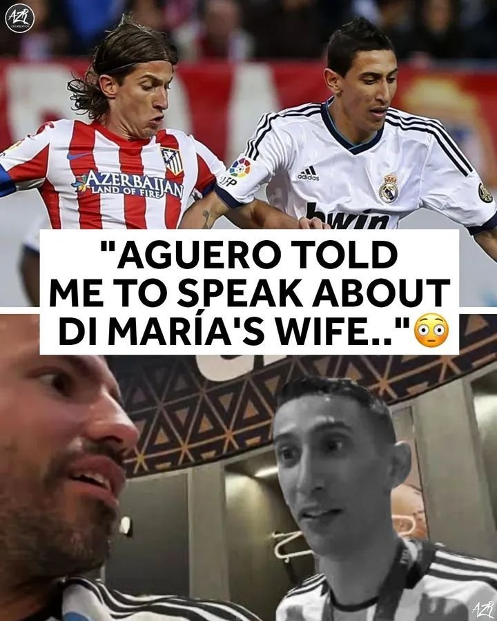 Filipe Luis’ Trash-Talk Trauma: “My BIGGEST Regret? Messing with Di Maria’s Wife!”